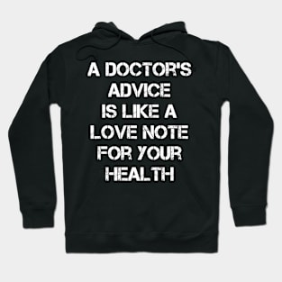 Emotional doctor qoute Hoodie